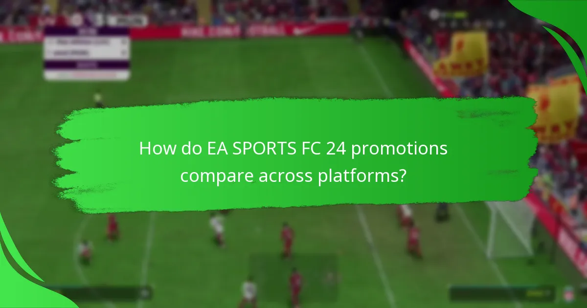 When do EA SPORTS FC 24 promotions take place?