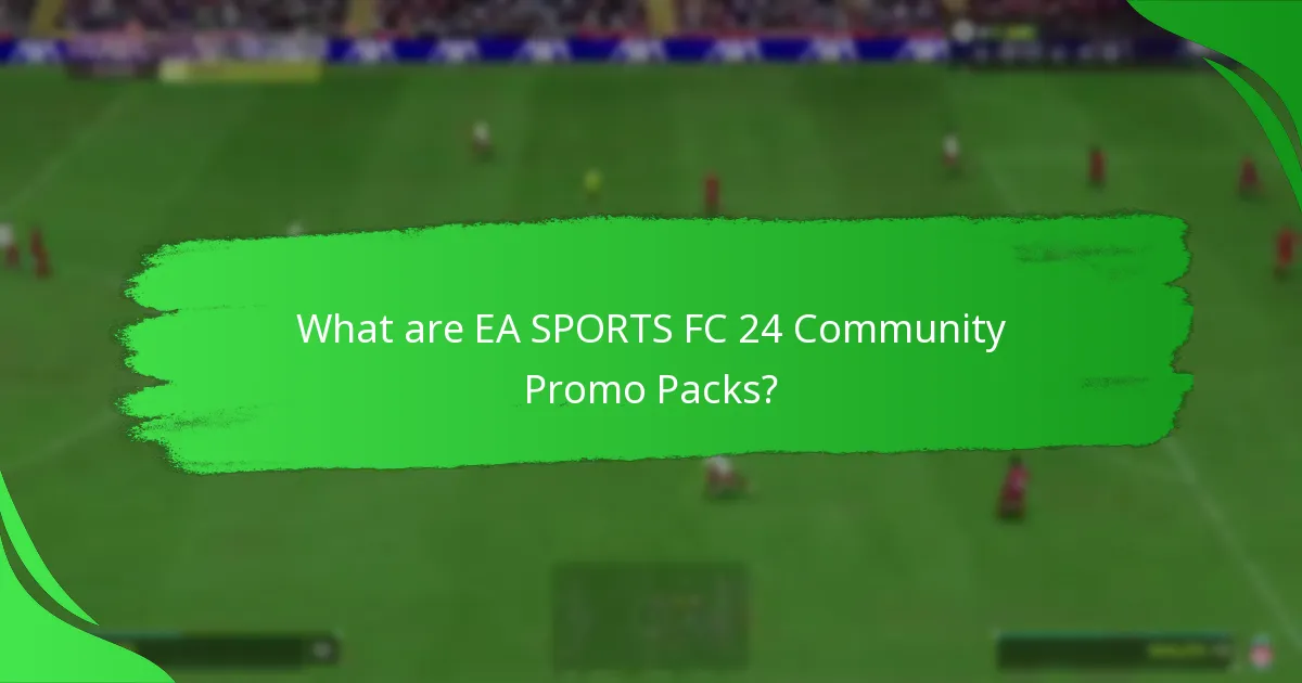 How to claim rewards from EA SPORTS FC 24 Community Promo Packs?