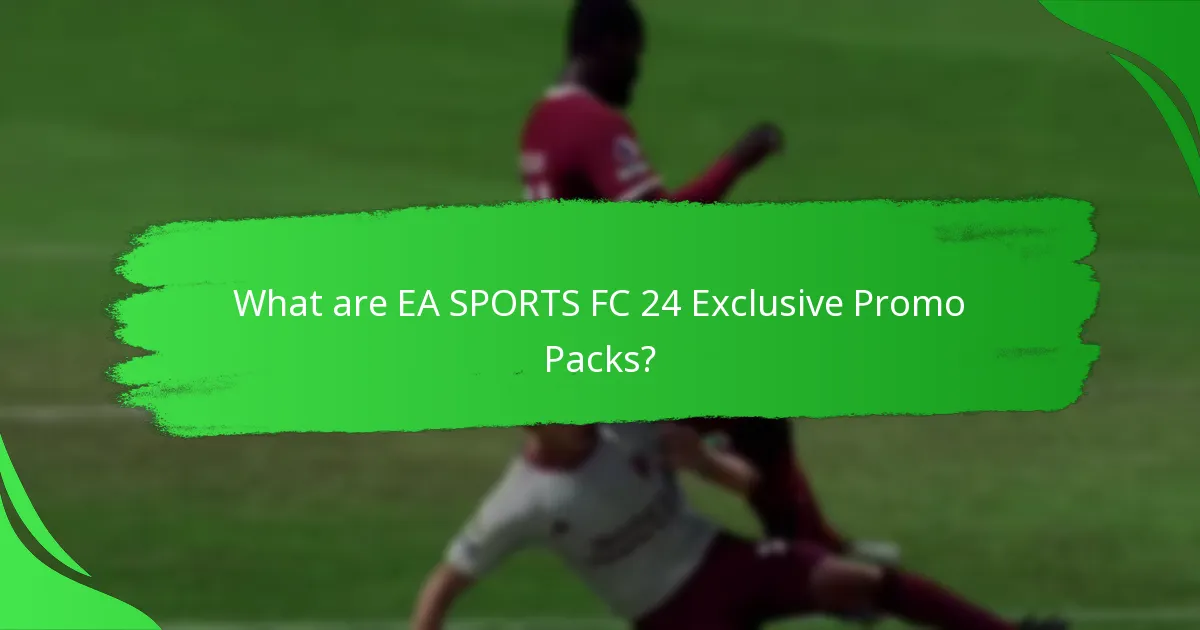 How can players claim EA SPORTS FC 24 Promo Packs?