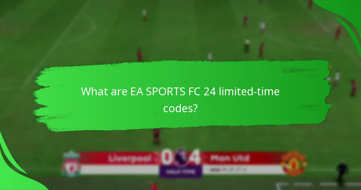 Which platforms support EA SPORTS FC 24 limited-time codes?