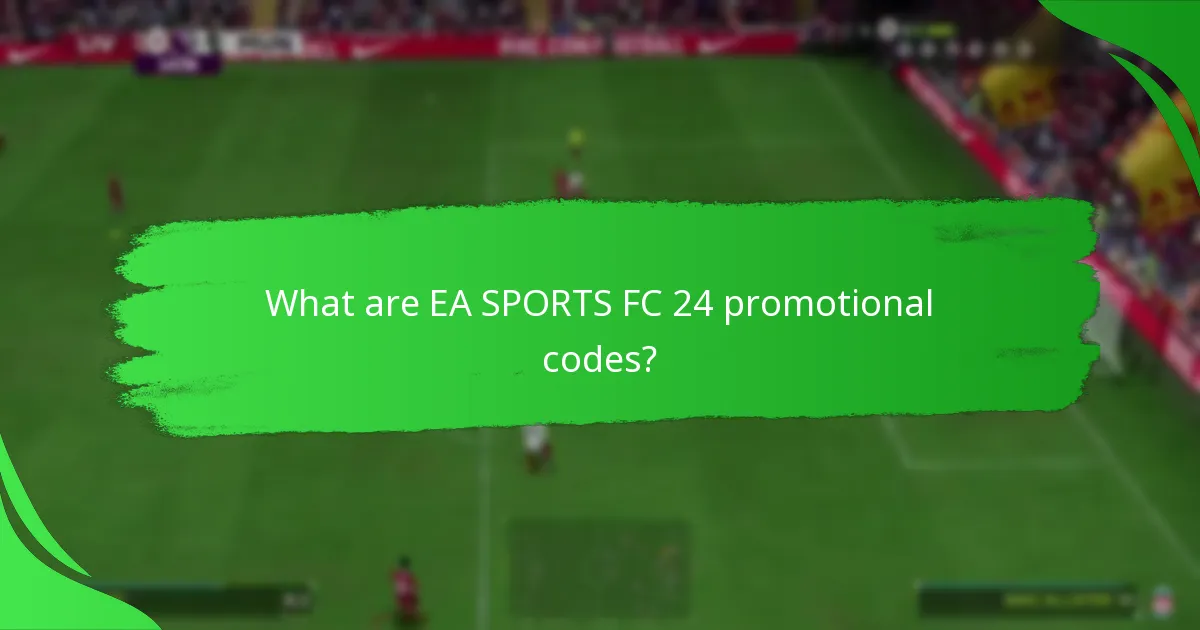 What are the different types of EA SPORTS FC 24 promotional codes?