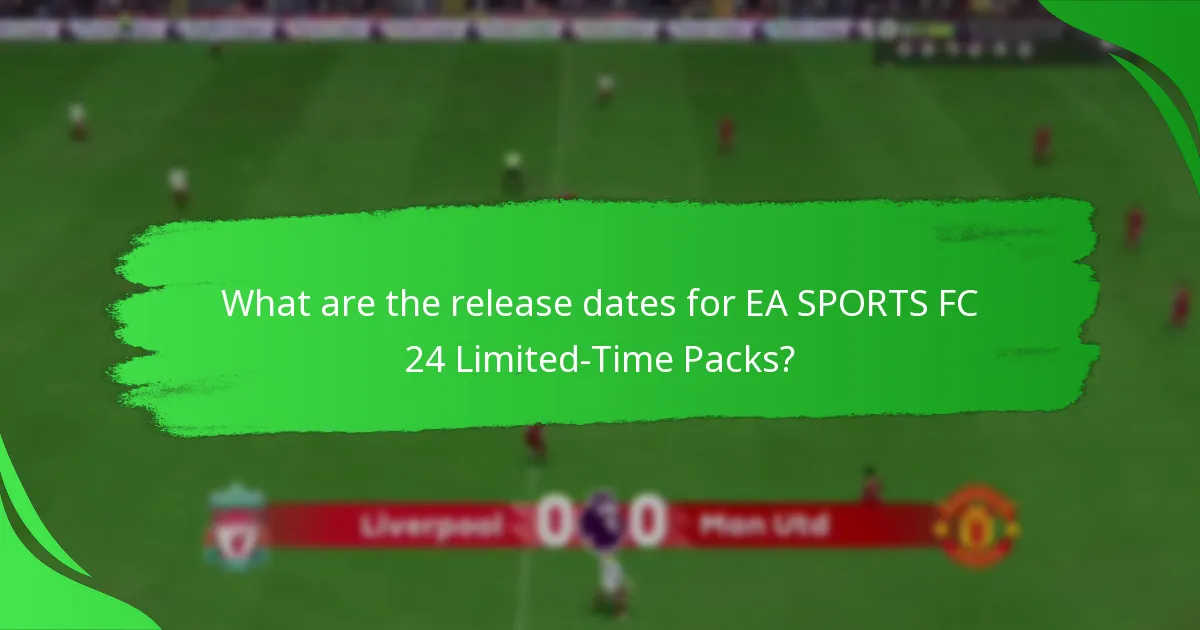 How can players claim EA SPORTS FC 24 Limited-Time Packs?