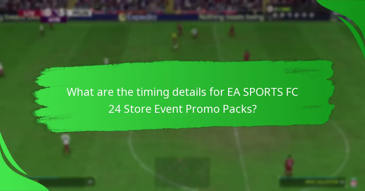 How can players claim EA SPORTS FC 24 Store Event Promo Packs?