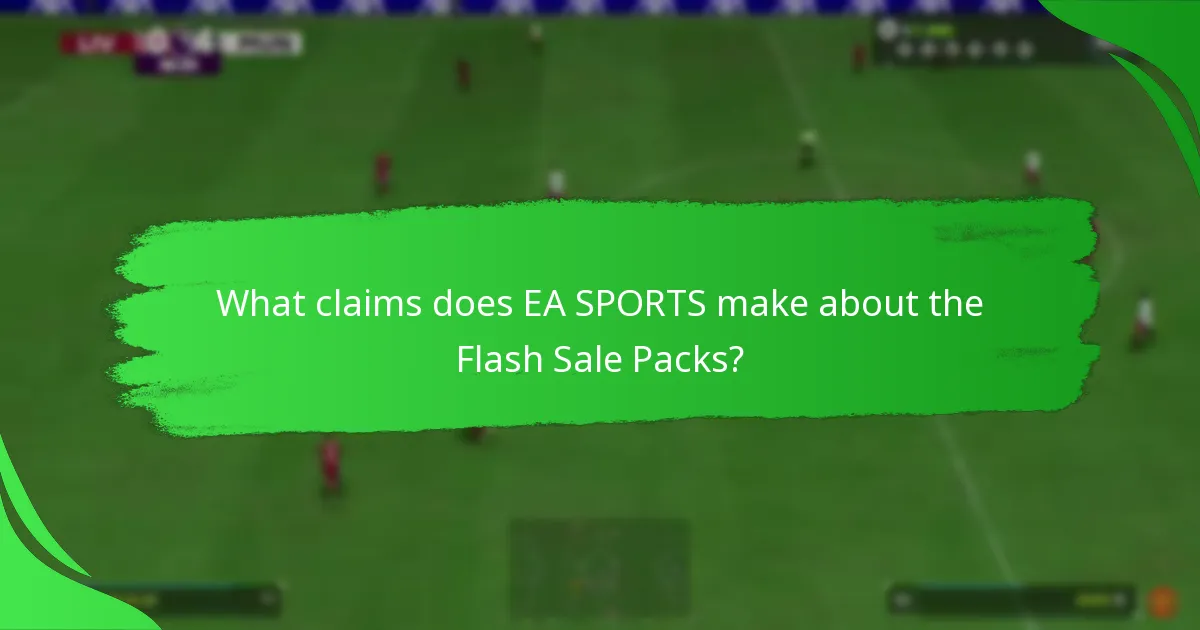 What claims does EA SPORTS make about the Flash Sale Packs?