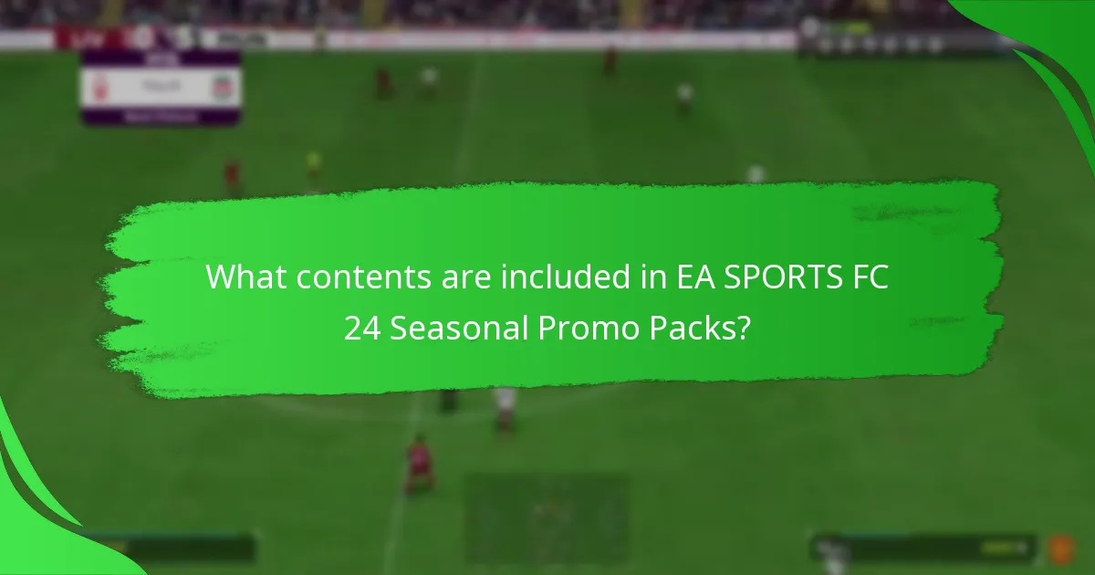 When is the best time to purchase EA SPORTS FC 24 Seasonal Promo Packs?