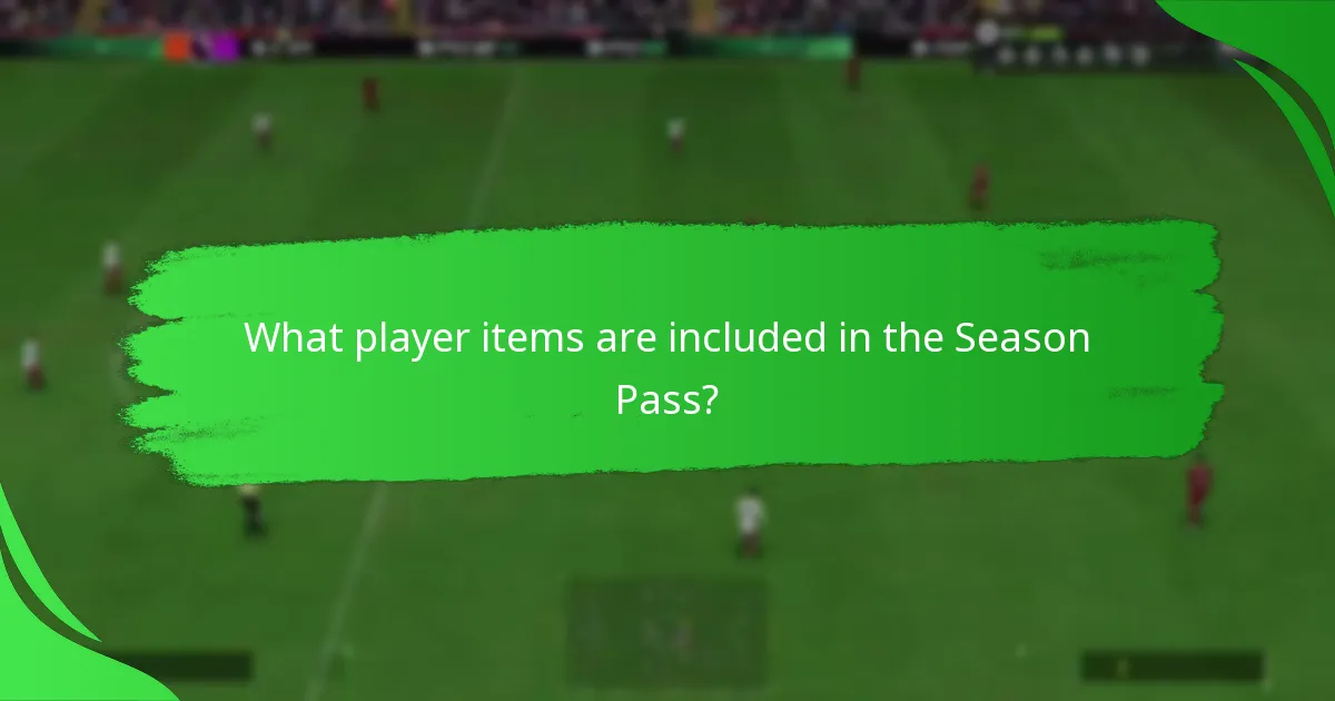 What player items are included in the Season Pass?